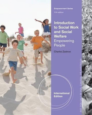 Introduction to Social Work and Social Welfare: Empowering People, International Edition(English, Paperback, Zastrow Charles)
