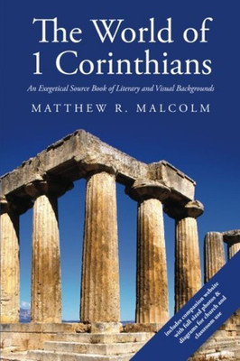 The World of 1 Corinthians(English, Paperback, Malcolm Matthew R)