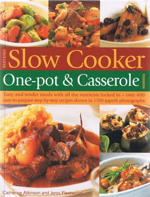 Best Ever Slow Cooker, One-pot & Casserole Cookbook(English, Paperback, Jenni Fleetwood, Catherine Atkinson)