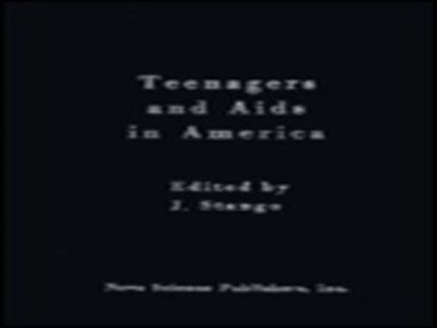 Teenagers & AIDS in America(English, Hardcover, unknown)