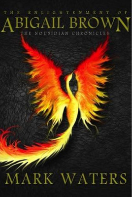 The Enlightenment of Abigail Brown(English, Hardcover, Waters Mark)