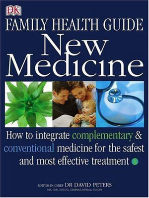 Family Health Guide New Medicine(English, Hardcover, Peters David)