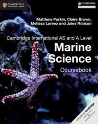 Cambridge International AS and A Level Marine Science Coursebook with Cambridge Elevate Enhanced Edition (2 Years)(English, Mixed media product, Parkin Matthew)
