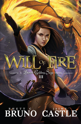 Will of Fire(English, Paperback, Bruno Rhett C)