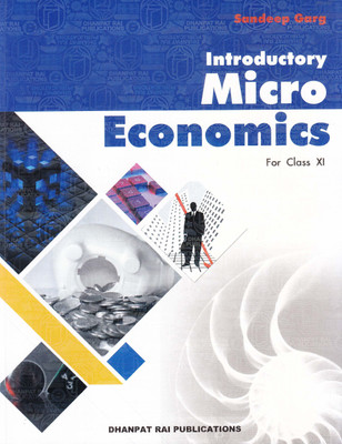 Introductory Microeconomics for Class-Xi(English, Paperback, Garg Sandeep)