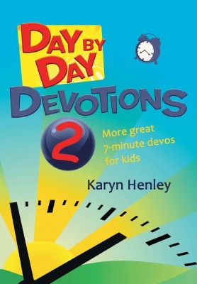 Day by Day Devotions 2(English, Paperback, Henley Karyn)