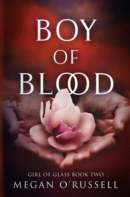 Boy of Blood(English, Paperback, O'Russell Megan)