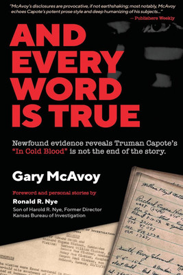 And Every Word Is True(English, Paperback, McAvoy Gary)