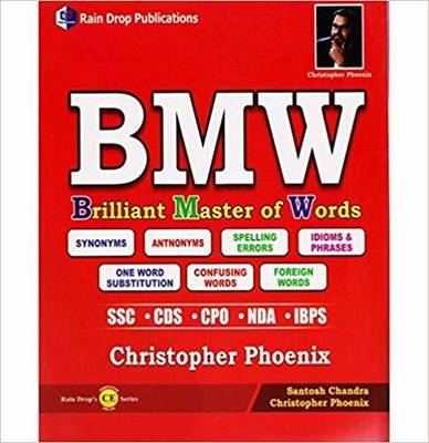 Brilliant Master Of Words(Bmw) By Christopher Phoenix (Bilingual,paperback) Ssc,cds,cpo,nda,ibps And Other Competitive Exam  (Paperback, Others, CHRISTOPHER PHOENIX)