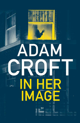 In Her Image(English, Paperback, Croft Adam)