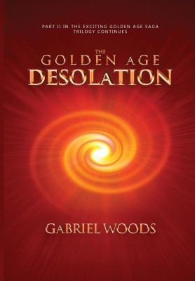 The Golden Age Desolation: 2(English, Electronic book text, unknown)