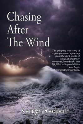 Chasing After The Wind(English, Paperback, Redpath Kerryn Annette)