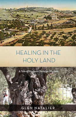 Healing in the Holy Land(English, Paperback, Natalier Glen Reginald)