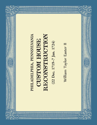 Philadelphia, Pennsylvania - Custom House Reconstruction(English, Paperback, Easter William Taylor)