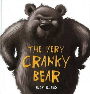 THE VERY CRANKY BEAR(English, Paperback, Nick Bland)