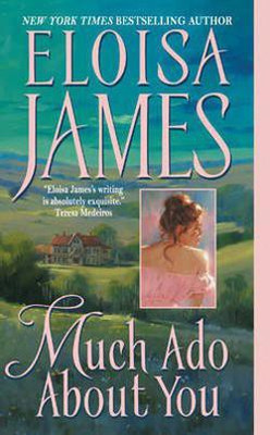 Much Ado about You(English, Paperback, James Eloisa)