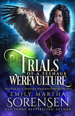 Trials of a Teenage Werevulture(English, Paperback, Sorensen Emily Martha)