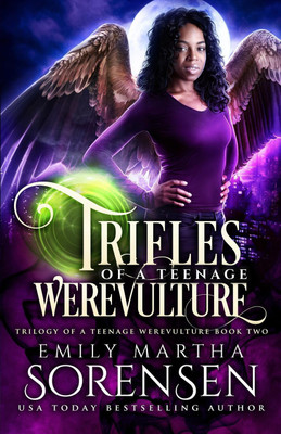 Trifles of a Teenage Werevulture(English, Paperback, Sorensen Emily Martha)