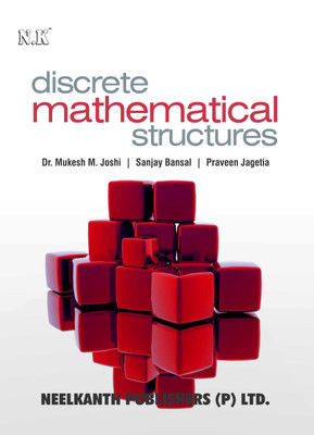 Neelkanth - Discrete Mathematical Structures(English, Paperback, Praveen Jagetia, Dr. Mukesh M. Joshi, Sanjay Bansal)