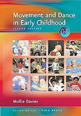 Movement and Dance in Early Childhood(English, Paperback, Davies Mollie)
