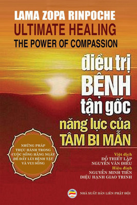 Điều Trị Bệnh Tận Gốc(Others, Paperback, Rinpoche Lama Zopa)