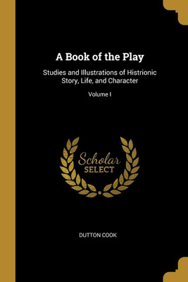 A Book of the Play(English, Paperback, Cook Dutton)