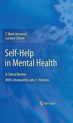 Self-Help in Mental Health(English, Hardcover, Harwood T. Mark)