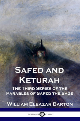 Safed and Keturah(English, Paperback, Barton William Eleazar)