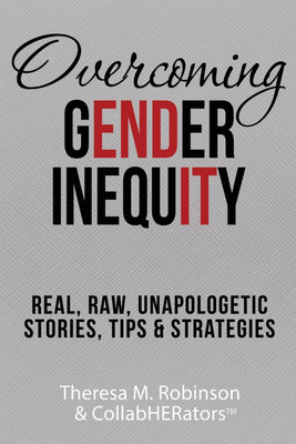 Overcoming Gender Inequity(English, Paperback, Robinson Theresa M)