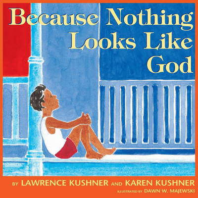 Because Nothing Looks Like God(English, Paperback, Kushner Lawrence)