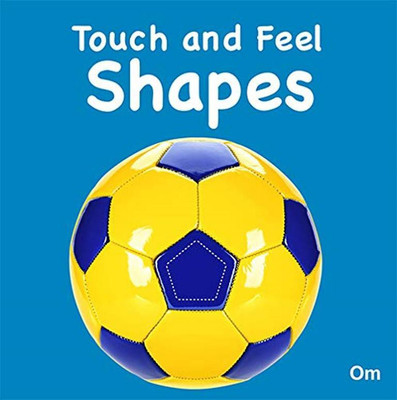 Touch and Feel Shapes(English, Padded Board Book, Rabindranath Tagore)