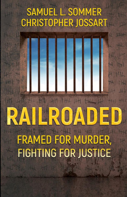 Railroaded(English, Paperback, Sommer Samuel L)