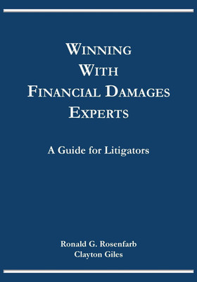 Winning with Financial Damages Experts(English, Paperback, Rosenfarb Ronald G)