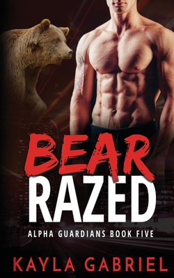 Bear Razed(English, Paperback, Gabriel Kayla)