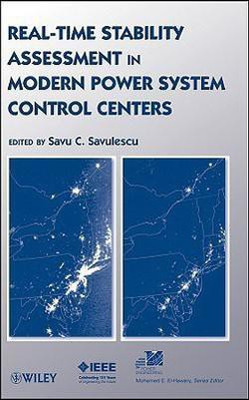 Real-Time Stability Assessment in Modern Power System Control Centers(English, Hardcover, Savulescu S. C.)