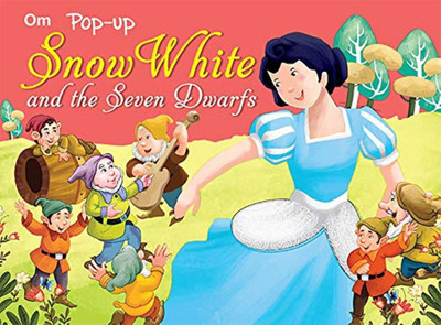 Pop-up Snow White and the Seven Dwarfs(English, Padded pop-up Books, Om Books Editorial Team)