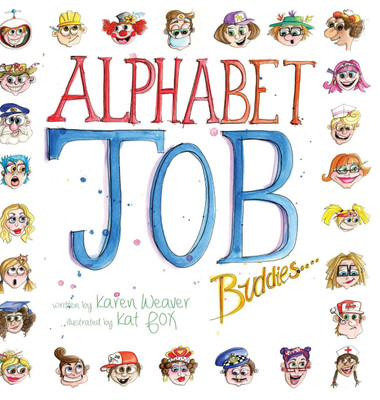 Alphabet Job Buddies(English, Hardcover, Weaver Karen)