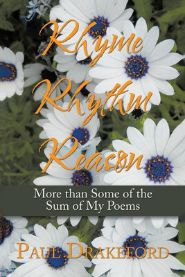 Rhyme Rhythm Reason(English, Paperback, Drakeford Paul)