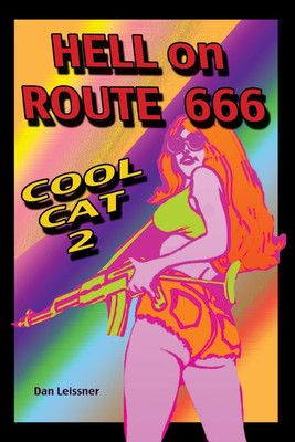 Hell on Route 666 Cool Cat 2(English, Paperback, Leissner Dan)