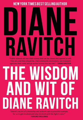 The Wisdom and Wit of Diane Ravitch(English, Hardcover, Ravitch Diane)