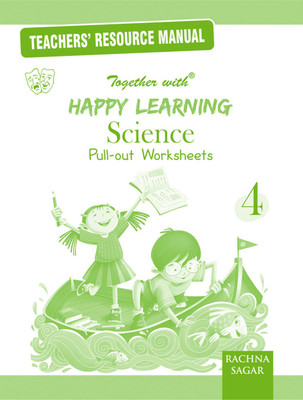 Happy Learning Pull out Worksheets Science TRM/Solution for Class 4(English, Paperback, Rachna Sagar Expert Panel)
