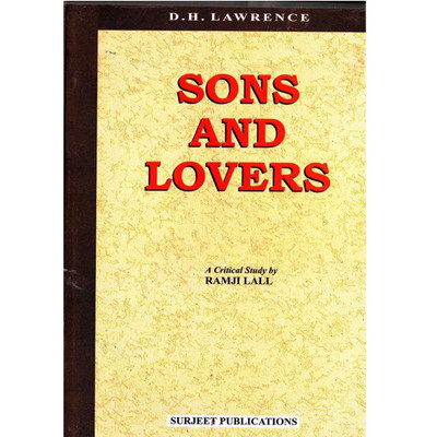 D. H. Lawrence : Sons and Lovers : A Critical Introduction, Complete Summary, Notes and Important Questions with Answers(English, Paperback, Ramji Lall)