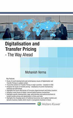 Digitalisation and Transfer Pricing - The Way Ahead(English, Paperback, Mohanish Verma)