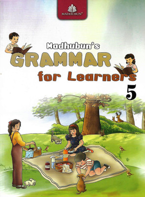 MADHUBUN PUBLICATIONS MADHUBUN,S GRAMMAR FOR LEARNERS CLASS 5(English, Paperback, ANURADHA MURTHI)