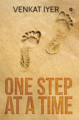 One Step at a Time(English, Paperback, Venkat Iyer)