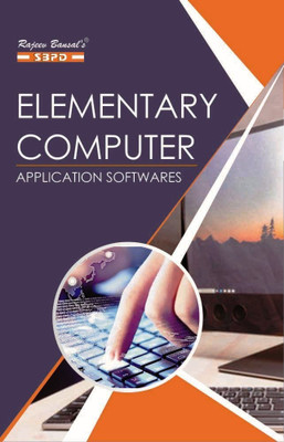 Elementary Computer Application Software 1 Edition(English, Paperback, Jai Prakash Keshri, Ranjit Kumar Mishra)