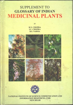 Glossary of Indian Medicinal Plants: Supplement(English, Hardcover, Chopra R.N.)