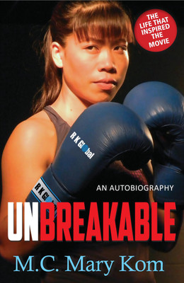 Unbreakable(English, Paperback, Kom Mary)