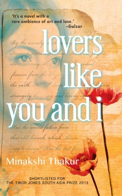 Lovers Like You and I(English, Paperback, Thakur Minakshi)