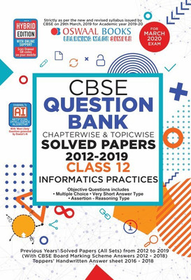 Oswaal Cbse Question Bank Class 12 Informatics Practices (Old Syllabus) Chapterwise & Topicwise (for March 2020 Exam)(English, Paperback, unknown)